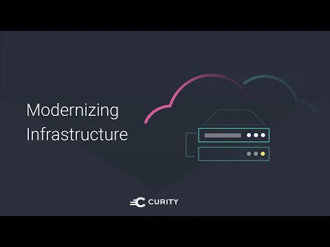 Modernizing Infrastructure